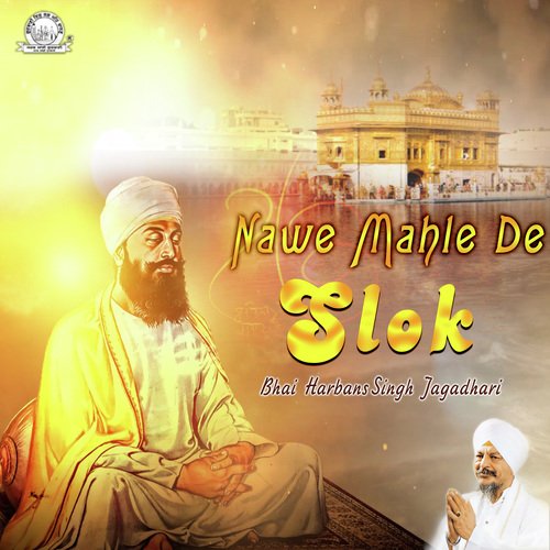 Nawe Mahle De Slok Part 2 - Bhai Harbans Singh Jagadhari Wale