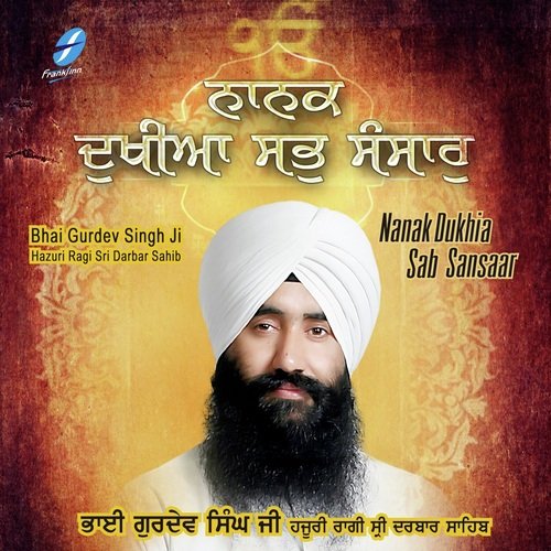 Ha Ha Prabh Raakh Leho - Bhai Gurdev Singh Ji