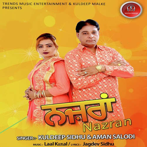Nazran - Kuldeep Sidhu, Aman Salodi