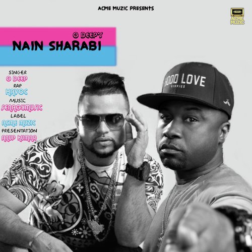 Nain Sharabi - G-Deep, Havoc