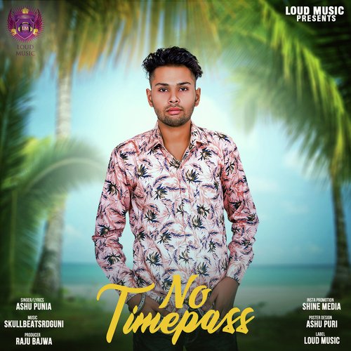 No Time Pass - Ashu Punia