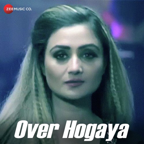 Over Hogaya - 1RAJ