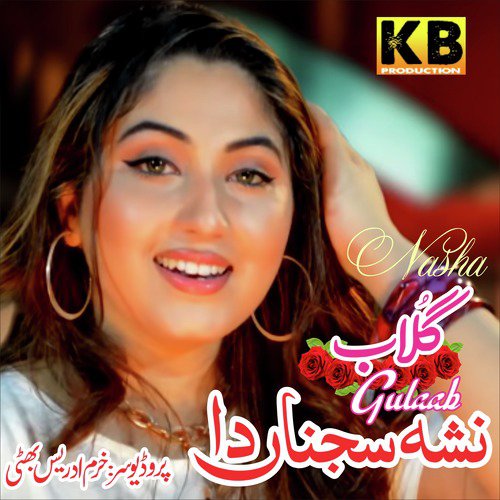 Nasha - Gulaab