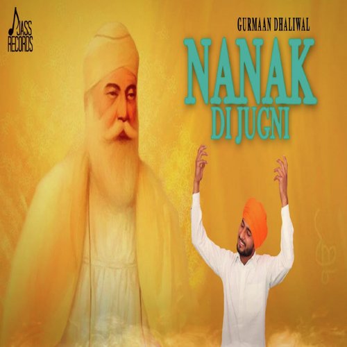 Nanak Di Jugni - Gurnam Dhaliwal