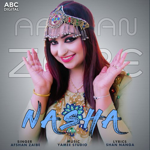 Nasha Sajna Da - Afshan Zaibe