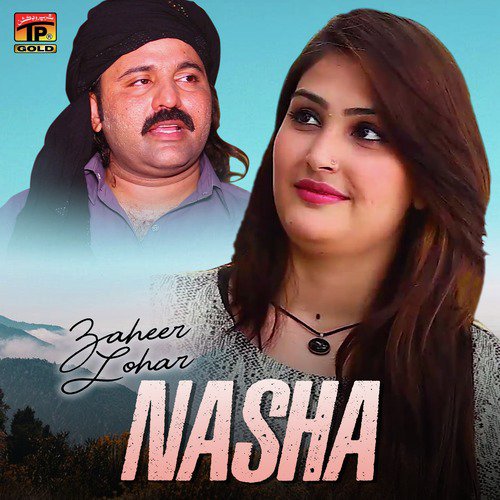 Nasha - Zaheer Lohar