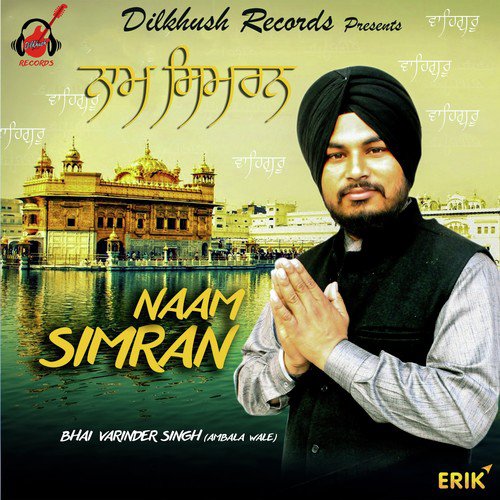 Naam Simran - Bhai Varinder Singh Ji