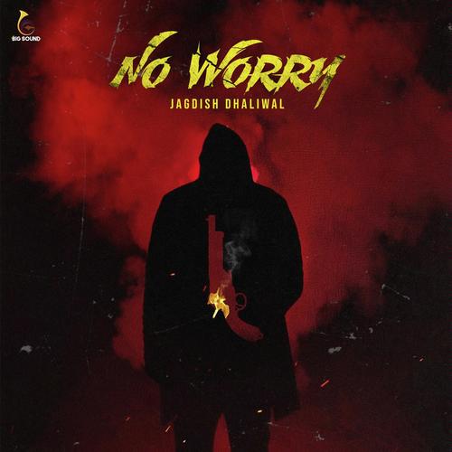 No Worry - Jagdish Dhaliwal