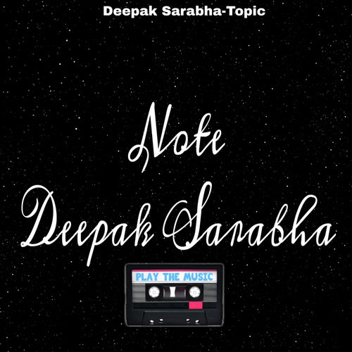 Note  Deepak Sarabha - Deepak Sarabha, Nkay