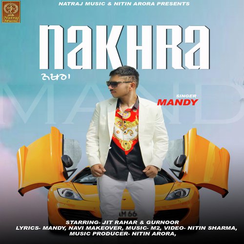 Nakhra - Mandy