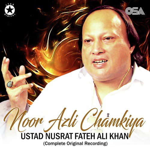 Noor Azli Chamkiya (Complete Original Version) - Nusrat Fateh Ali Khan