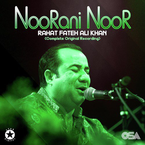 Noorani Noor (Complete Original Version) - Rahat Fateh Ali Khan