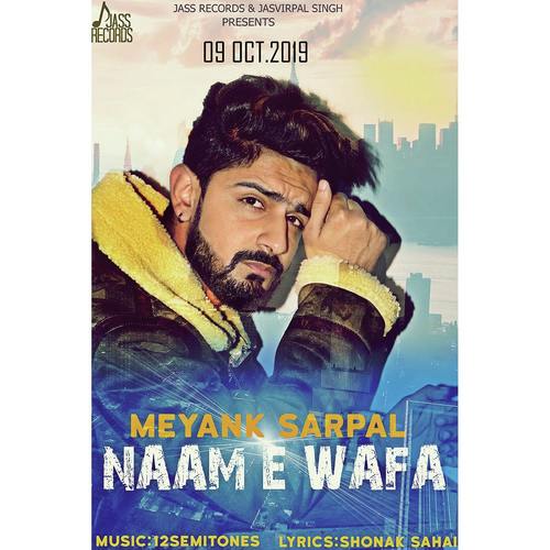 Naam E Wafa - Meyank Sarpal