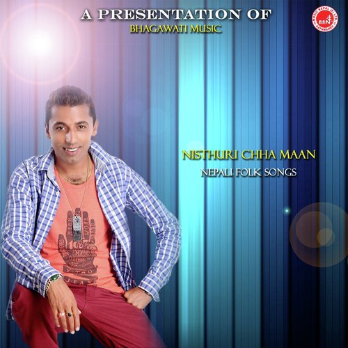 Nisthuri Chha Maan - Various Artists