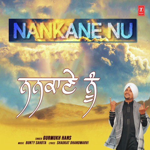 Nankane Nu - Gurmukh Hans