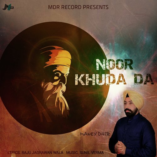 Noor Khuda Da - Maney Dhir