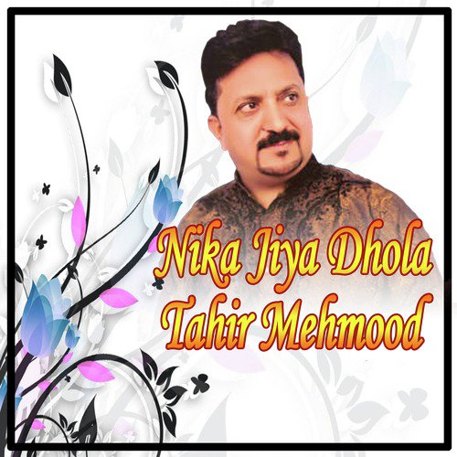 Mahi Nika Jiya - Tahir Mehmood