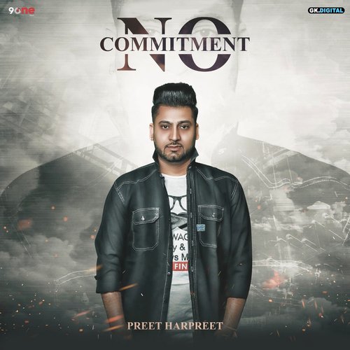 No Commitment - Preet Harpreet