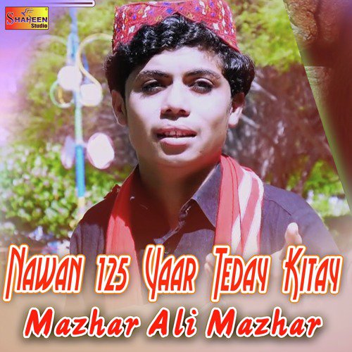 Nawan 125 Yaar Teday Kitay - Mazhar Ali Mazhar