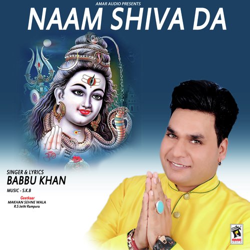 Naam Shiva Da - Babbu Khan