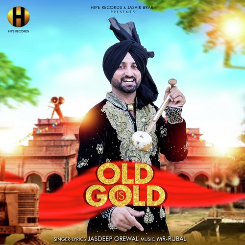 Old Is Gold - Jasdeep Grewal