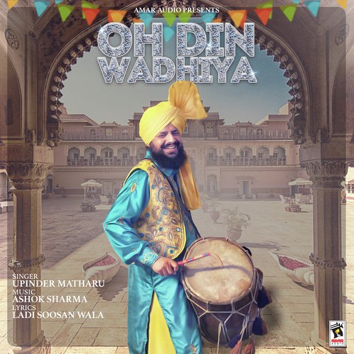 Oh Din Wadhiya - Upinder Matharu