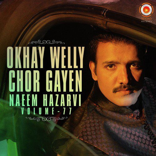 Udhiyan Do Chiryan - Naeem Hazarvi