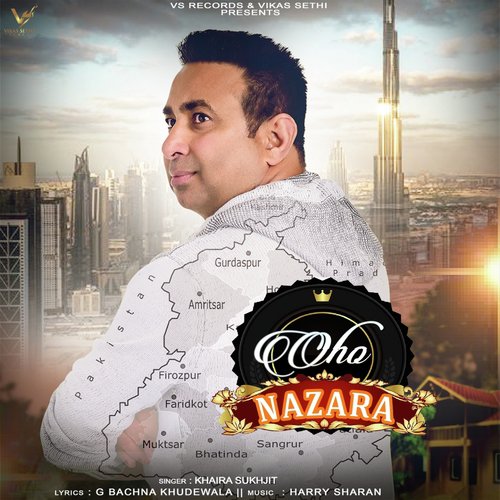 Oho Nazara - Khaira Sukhjit