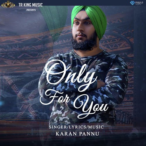 Only For You - Karan Pannu