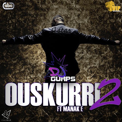 Ous Kurri 2 - Dj Gurps, Manak E