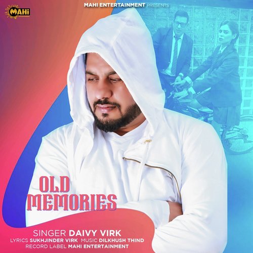 Old Memories - Daivy Virk