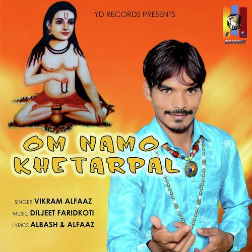 Om Namo Khetarpal - Vikram Alfaaz