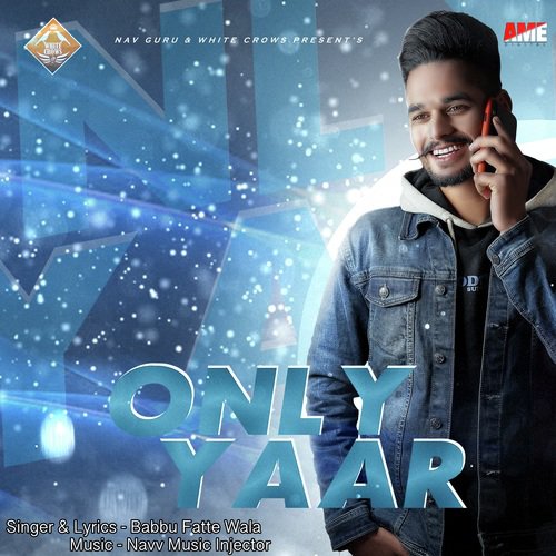 Only Yaar - Babbu Fatte Wala