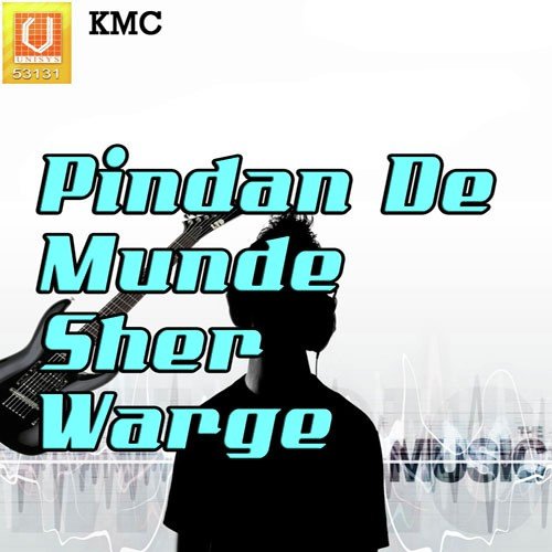 Pindan De Munde Sher - Rohit Mehta