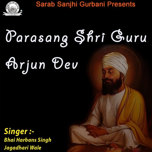 Sooraj Kiran Miley - Bhai Harbans Singh Jagadhari Wale
