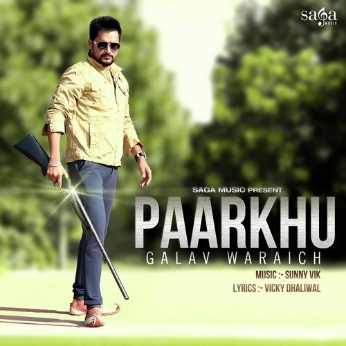 Paarkhu - Galav Waraich