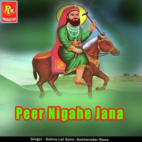 Peer Nigahe Jana - Sohan Laal Saini, Sukhwinder Rana