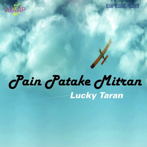 Ranna Nu Makhaul Karde - Lucky Taran, Lovely Taran