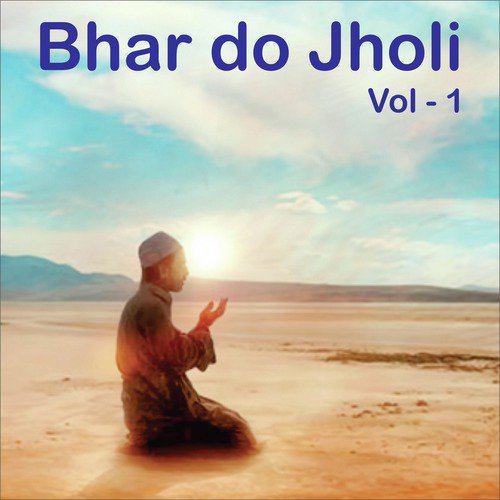 Bhardo Jholi Meri - Haji Gulam Fareed