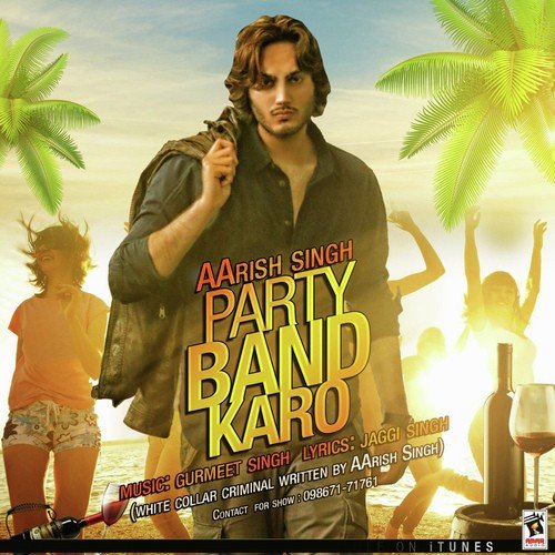 Party Band Karo - Aarish Singh