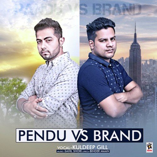 Pendu Vs Brand - Kuldeep Gill