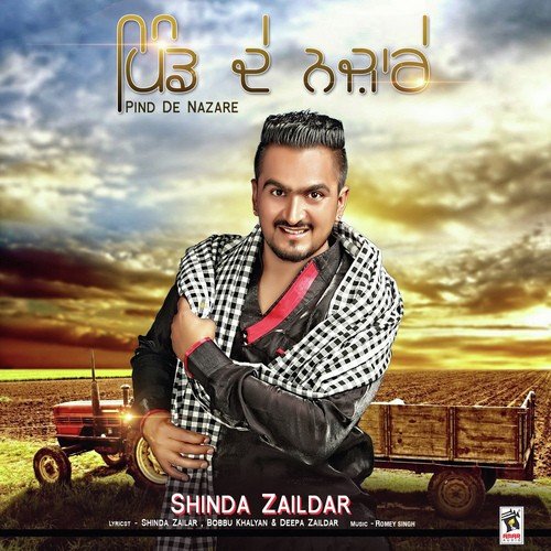 Pind De Nazaare - Shinda Zaildar