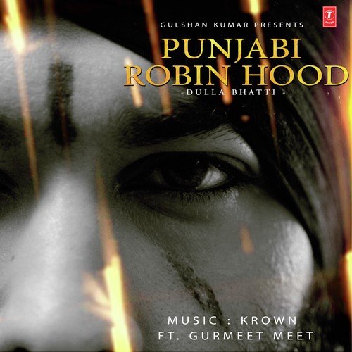 Punjabi Robinhood   Dulla Bhatti - Gurmeet Meet, Gurmeet Meet
