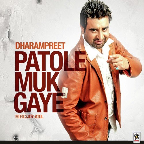 Patole Muk Gaye - Dharampreet