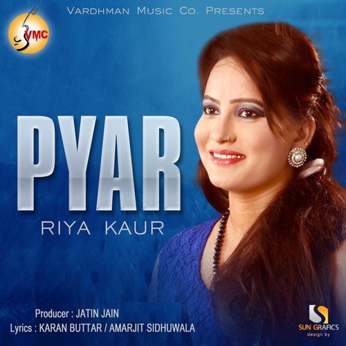 Pyar - Riya Kaur