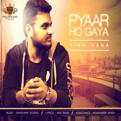 Pyaar Ho Gaya - Vikk Rana