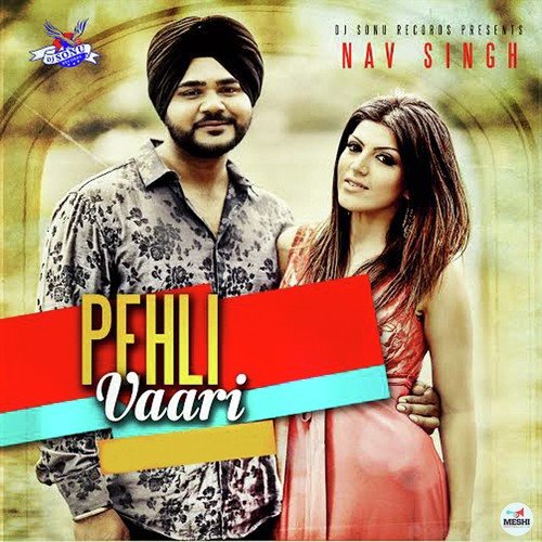 Pehli Vaari - Nav Singh
