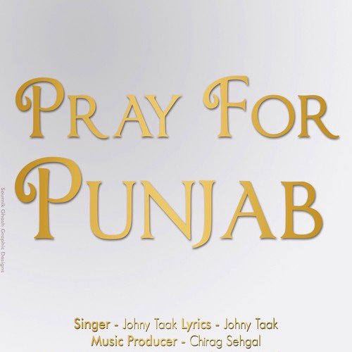 Pray For Punjab - Johny Taak, Johny Taak