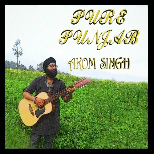 Saariyan Chalakian - Akom Singh