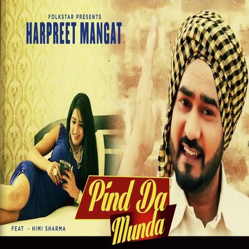 Pind Da Munda - Harpreet Mangat